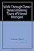 Walk Through Time: Seven Walking Tours of Howell Michigan