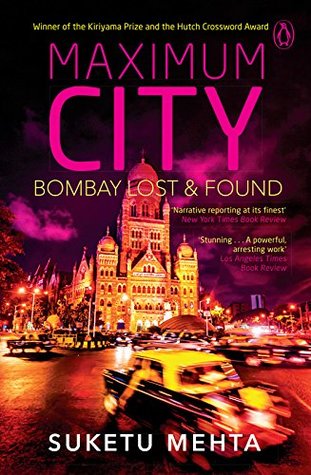 Maximum City: Bombay Lost & Found