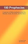 100 Prophecies: A...