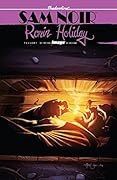 Sam Noir: Ronin Holiday #3