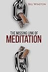 The Missing Link of Meditation