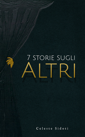 7 storie sugli Altri (Kindle Edition)