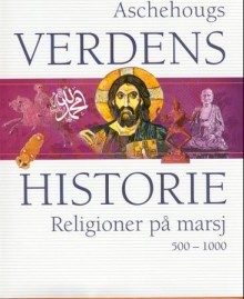 Religioner på marsj: 500–1000