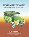 Tickling the Ghanaian:  Encounters with contemporary Ghanaian culture