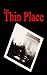 The Thin Place