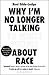 Why I'm No Longer Talking to White People About Race by Reni Eddo-Lodge