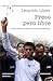 PRESO PERO LIBRE NOTAS DESDE LA CARCEL DEL LIDER VENEZOLANO by Leopoldo López