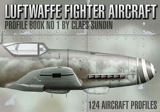 Luftwaffe Fighter Aircraft (Profile Book No 1)