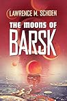 The Moons of Barsk