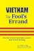 Vietnam: The Fool's Errand:...