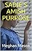 Sadie's Amish Purpose