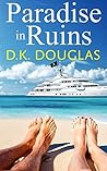PARADISE IN RUINS...