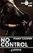 No Control - intégrale by Fanny Cooper
