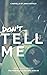 Don't Tell Me (The Marvelou...