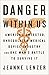 The Danger Within Us: Ameri...
