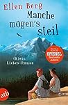 Manche mögen's steil by Ellen Berg