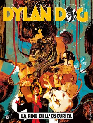 Dylan Dog n. 374: La fine dell'oscurità (Mass Market Paperback)