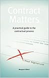 Contract Matters: A Practical Guide to the Contractual Process
