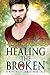 Healing the Broken (Kindred...