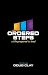 Ordered Steps: A Life Prepa...