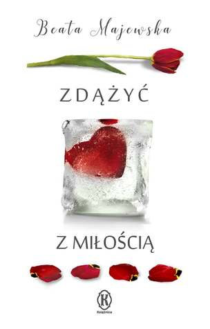 Zdążyć z miłością (Konkurs na żonę, #3)