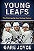 Young Leafs: The Making of ...