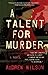 A Talent for Murder