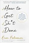 How to Get Sh*t Done by Erin Falconer