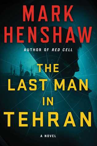 The Last Man in Tehran (Kyra Stryker & Jonathan Burke, #4)