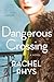 Dangerous Crossing