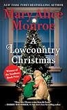 A Lowcountry Christmas by Mary Alice Monroe