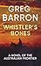 Whistler's Bones