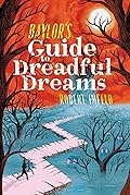 Baylor's Guide to Dreadful Dreams