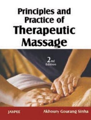 Principles and Practice of Therapeutic Massage (Paperback)