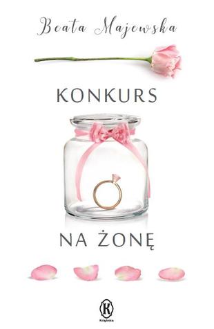 Konkurs na żonę (Konkurs na żonę, #1)