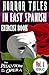 Horror Tales in Easy Spanis...
