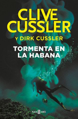 Portada de Tormenta en La Habana, de Clive Cussler