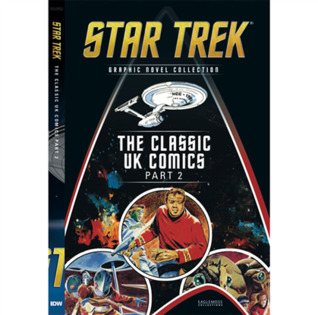 The Classic UK Comics Part 2 (Star Trek The Graphic Novel Collection, #20)