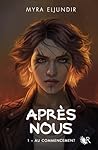 Après nous by Myra Eljundir