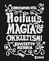 Noituus, magia ja...