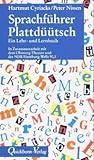 Sprachführer Plattdüütsch: Ein Lehr und Lernbuch
