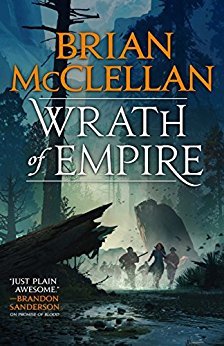 Wrath of Empire (Gods of Blood and Powder, #2)