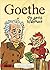Goethe - Die ganze Wahrheit