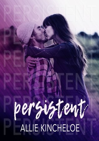 Persistent (Garden Falls, #1)