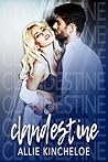 Clandestine by Allie  Kincheloe