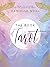 The Book of Tarot: A Guide ...