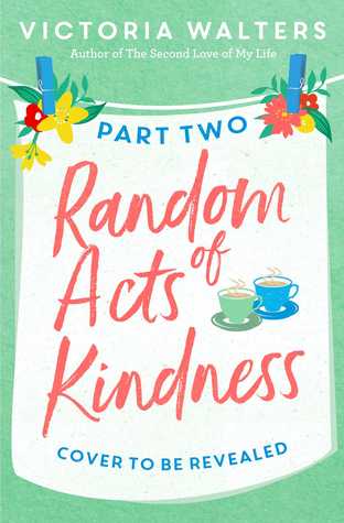Random Acts of Kindness Part 2 (Kindle Edition)