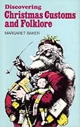 Christmas Customs and Folklore