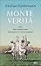 Monte Verità: 1900 – der Tr...