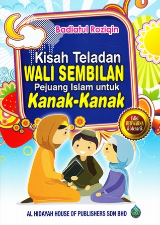 Kisah Teladan Wali Sembilan Pejuang Islam untuk Kanak-Kanak